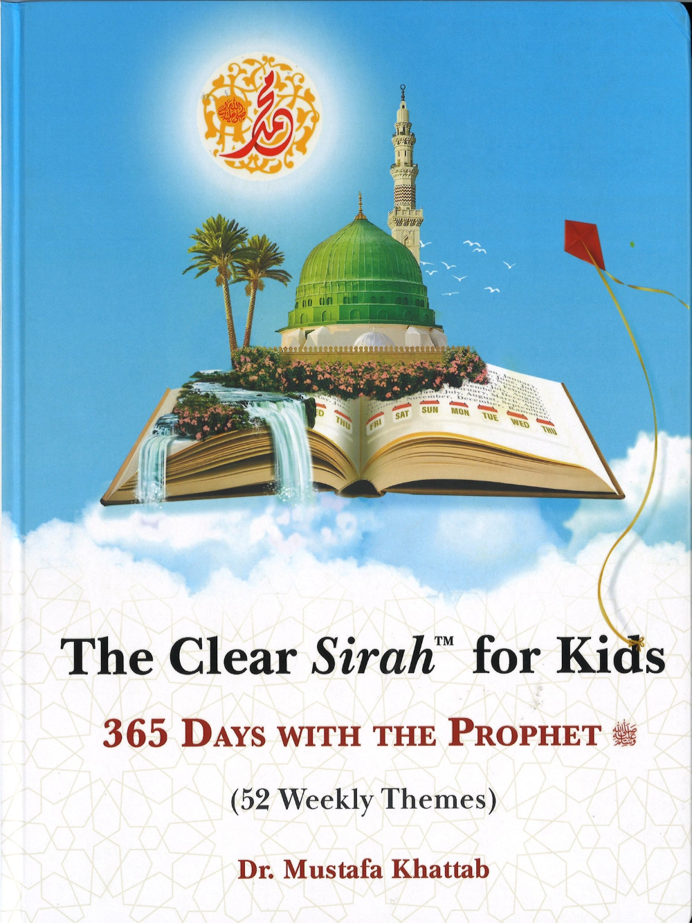 The Clear Sirah™ For Kids - 365 Days With The Prophet ﷺ | Hardcover - Premium book from Furqaan Bookstore - Just $64.99! Shop now at IQRA Book Center 