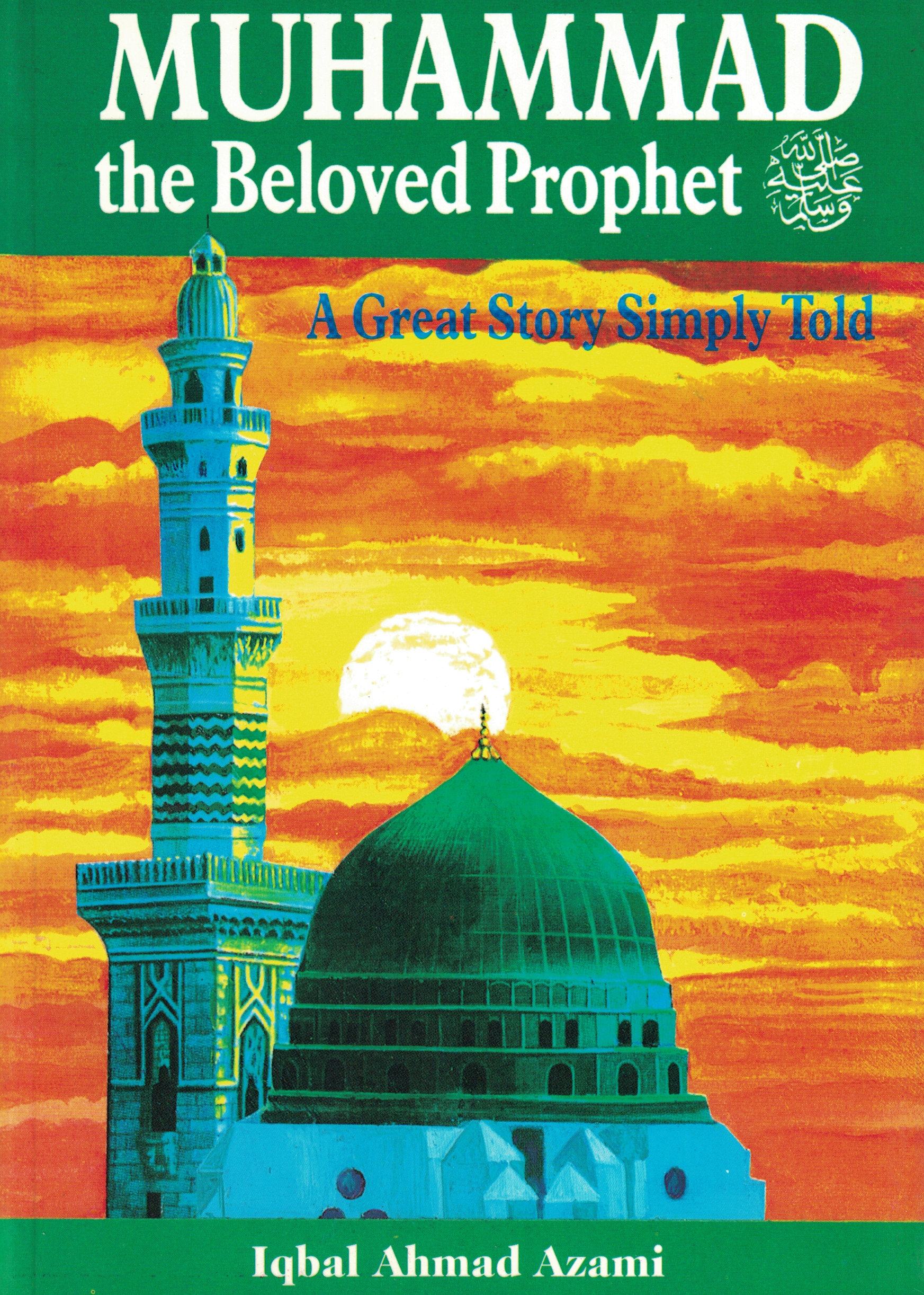 Muhammad the Beloved Prophet* - Premium  from System - Just $10! Shop now at IQRA Book Center 