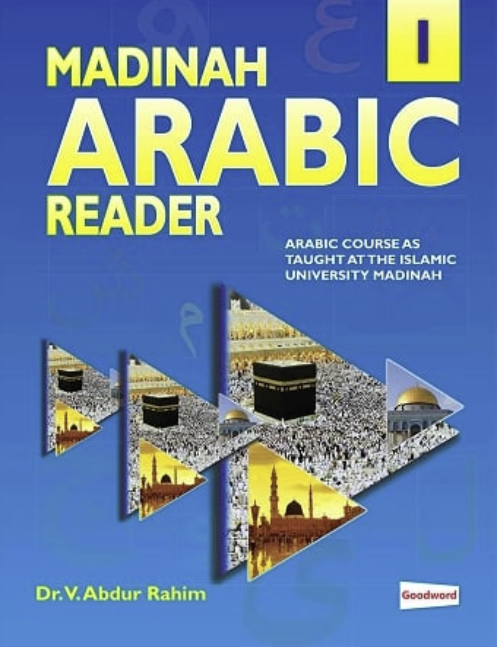 Madinah Arabic Reader Book-1 - Premium Book from I.B Publishers, Inc. - Just $9.99! Shop now at IQRA Book Center 