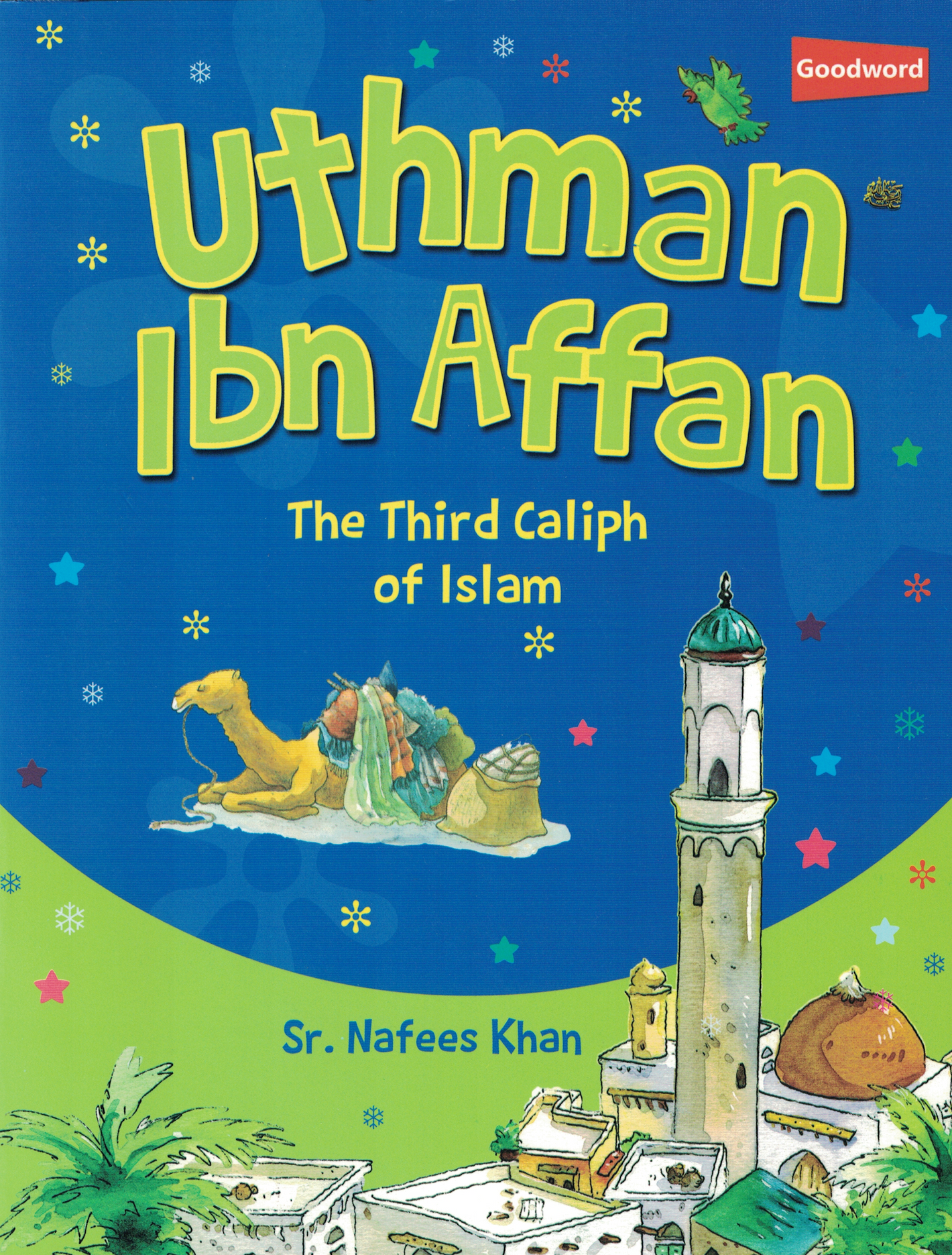 Uthman Ibn Affan-Goodword - Premium Book from Goodword Books - Just $5! Shop now at IQRA Book Center 