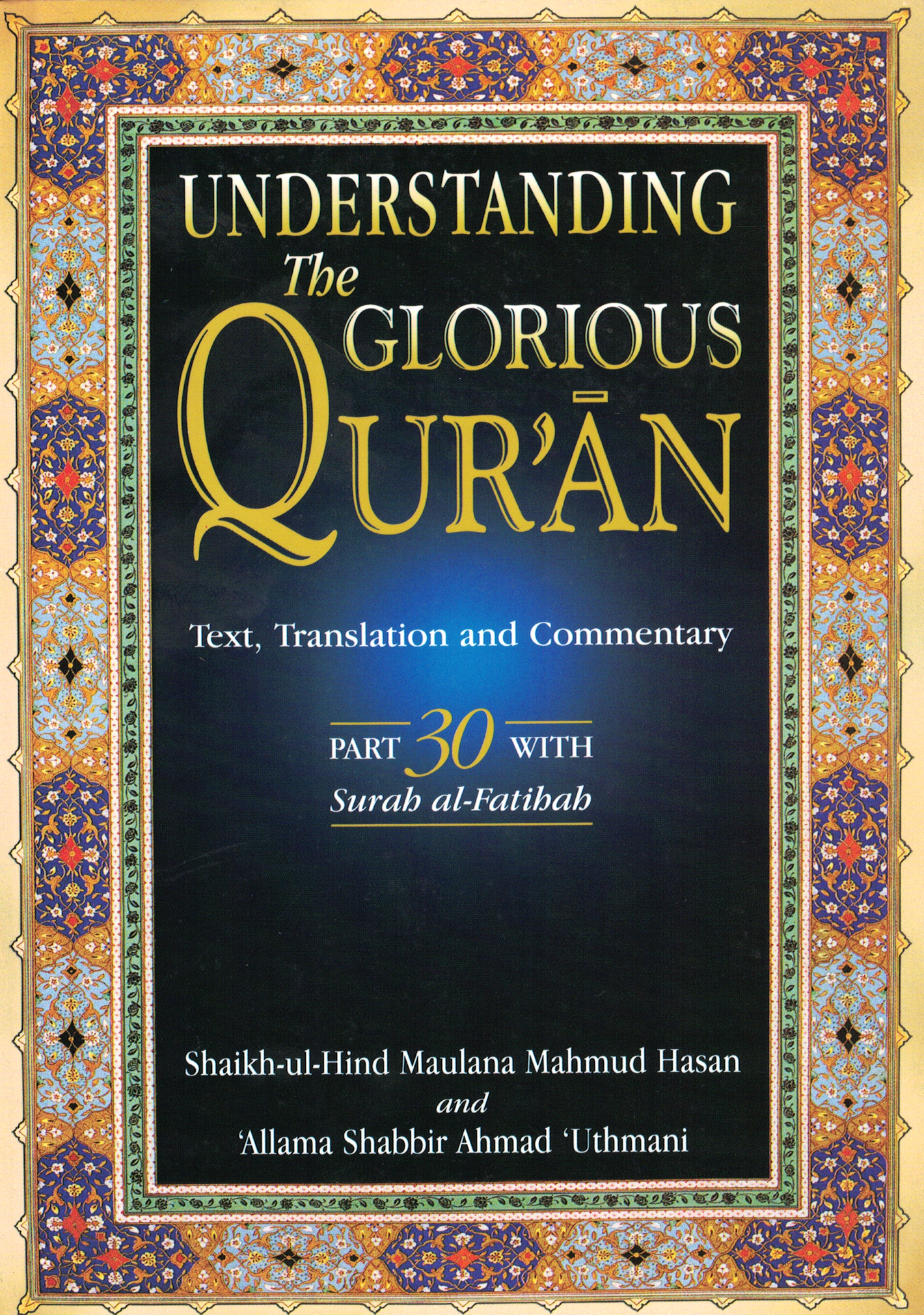 Understanding the Glorious Quran - Premium Book from UK Islamic Academy - Just $10! Shop now at IQRA Book Center 