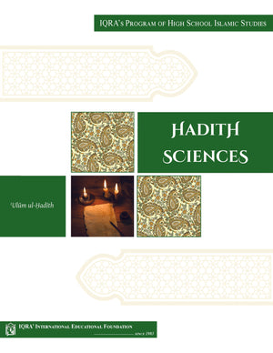 Hadith Science-Ulum ul-Hadith - Premium Textbook from IQRA' international Educational Foundation - Just $20! Shop now at IQRA' international Educational Foundation