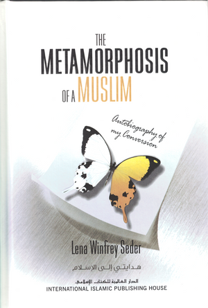 Metamorphosis of a Muslim-PB - Premium Textbook from Zam Zam Publishers - Just $8.95! Shop now at IQRA Book Center 