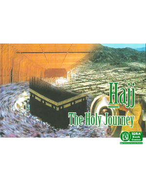 Hajj the Holy Journey - Premium Textbook from Good words - Just $3! Shop now at IQRA Book Center 