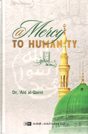 Mercy to Humanity - Premium Book from IIPH - Just $20! Shop now at IQRA Book Center 