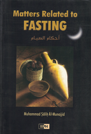 Matters Related to Fasting - Premium Textbook from Zam Zam Publishers - Just $5.95! Shop now at IQRA Book Center 