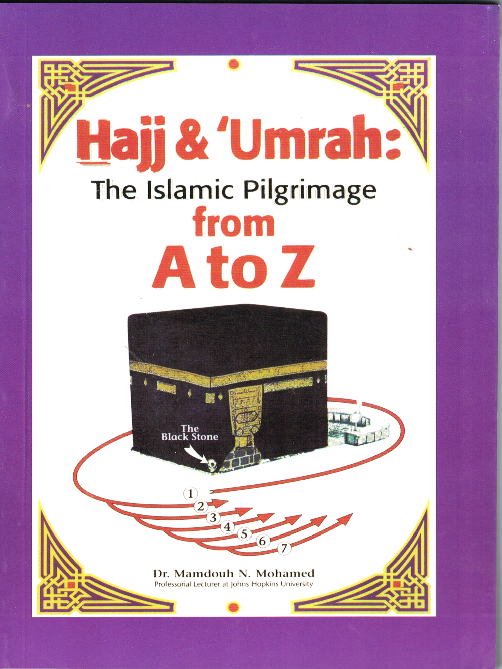 Hajj & Umrah: From A to Z - Premium Book from I.B Publishers, Inc. - Just $15.99! Shop now at IQRA Book Center 