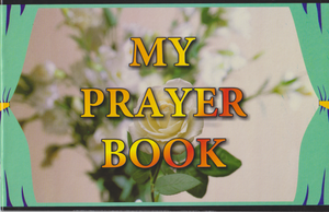 My Prayer Book - Premium Textbook from I.B Publishers, Inc. - Just $4.50! Shop now at IQRA Book Center 