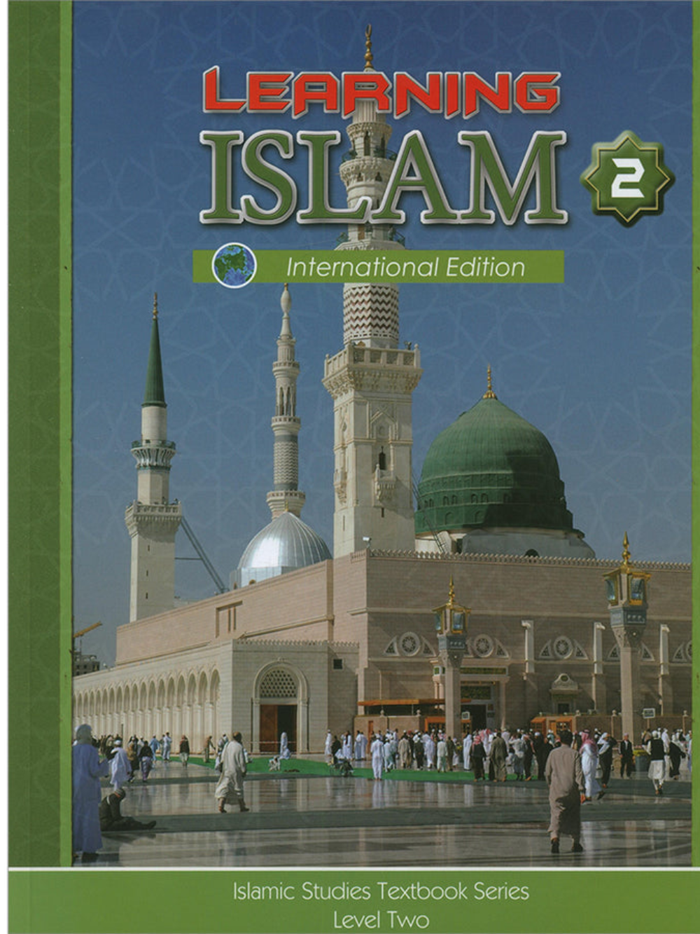 Learning Islam Textbook: Level 2 (7th Grade) - Premium Text Book from Hani Book Store - Just $34.99! Shop now at IQRA Book Center 