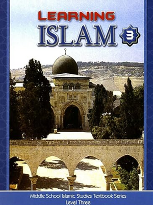 Learning Islam Textbook: 3 - Premium Text Book from Hani Book Store - Just $34.99! Shop now at IQRA Book Center 