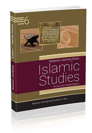 Weekend Learning Islamic Studies: Level 6 (Revised and Enlarged Edition) - Premium Text Book from Hani Book Store - Just $16.99! Shop now at IQRA Book Center 