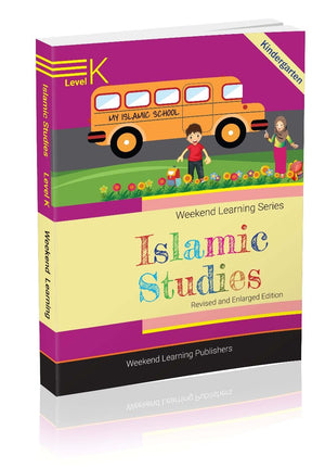 Weekend Learning Islamic Studies: Level K (Revised and Enlarged Edition) - Premium Text Book from Hani Book Store - Just $16.99! Shop now at IQRA Book Center 