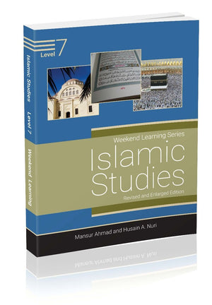 Weekend Learning Islamic Studies: Level 7 (Revised and Enlarged Edition) - Premium Text Book from Hani Book Store - Just $20! Shop now at IQRA Book Center 