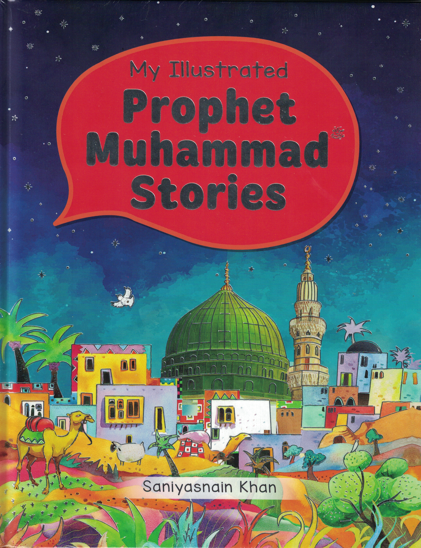 My Illustrated Prophet Muhammad Stories-HC - Premium  from Goodword Books - Just $14! Shop now at IQRA Book Center 