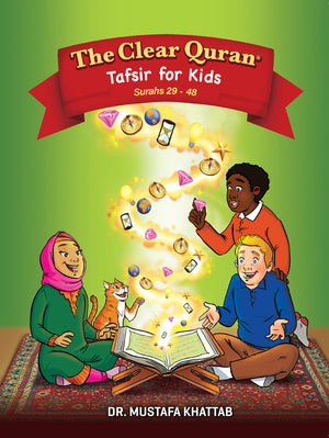 The Clear Quran Tafsir For Kids – Surahs 29-48 - Premium Quran Book from Furqaan Bookstore - Just $34.95! Shop now at IQRA' international Educational Foundation