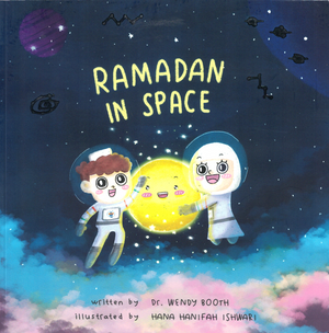 Ramadan in Space - Premium  from NoorArt Inc. - Just $13.99! Shop now at IQRA Book Center | A Division of IQRA' international Educational Foundation