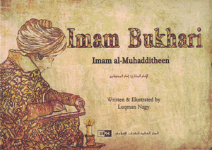 Imam Bukhari-Imam al-Muhadditheen - Premium Textbook from Zam Zam Publishers - Just $15.95! Shop now at IQRA Book Center 