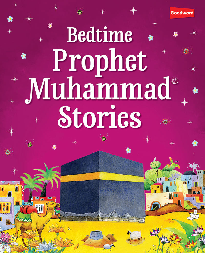 Bedtime Prophet Muhammad Stories-HC - Premium Book from Goodword Books - Just $16! Shop now at IQRA Book Center 