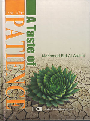 Taste of Patience.A - Premium Book from IIPH - Just $11! Shop now at IQRA Book Center 