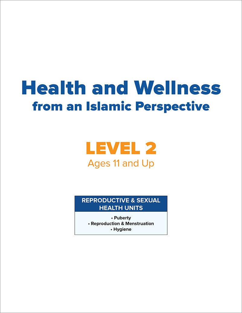 Health and Wellness - from an Islamic Perspective, Level 2 - Premium Text Book from NoorArt Inc. - Just $38.99! Shop now at IQRA' international Educational Foundation