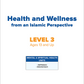 Health and Wellness - from an Islamic Perspective, Level 3 - Premium Text Book from NoorArt Inc. - Just $38.99! Shop now at IQRA' international Educational Foundation