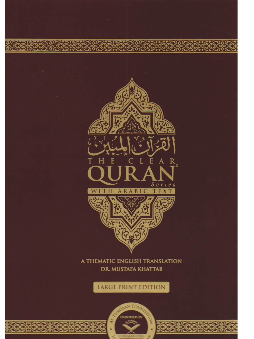 The Clear Quran – Uthmani Script Parallel Edition | Hardcover, Large Print - Premium Quran from Furqaan Bookstore - Just $69.99! Shop now at IQRA Book Center 