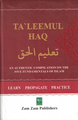 Taleemul Haq-Eng Zam Zam HC - Premium  from Zam Zam Publishers - Just $11.95! Shop now at IQRA Book Center 