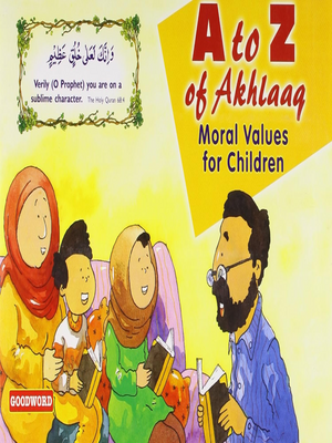A to Z of Akhlaq- Goodword - Premium  from Goodword Books - Just $5! Shop now at IQRA' international Educational Foundation