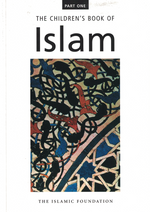 Children's Book of Islam-I - Premium book from Islamic Foundation, UK - Just $7.95! Shop now at IQRA Book Center 