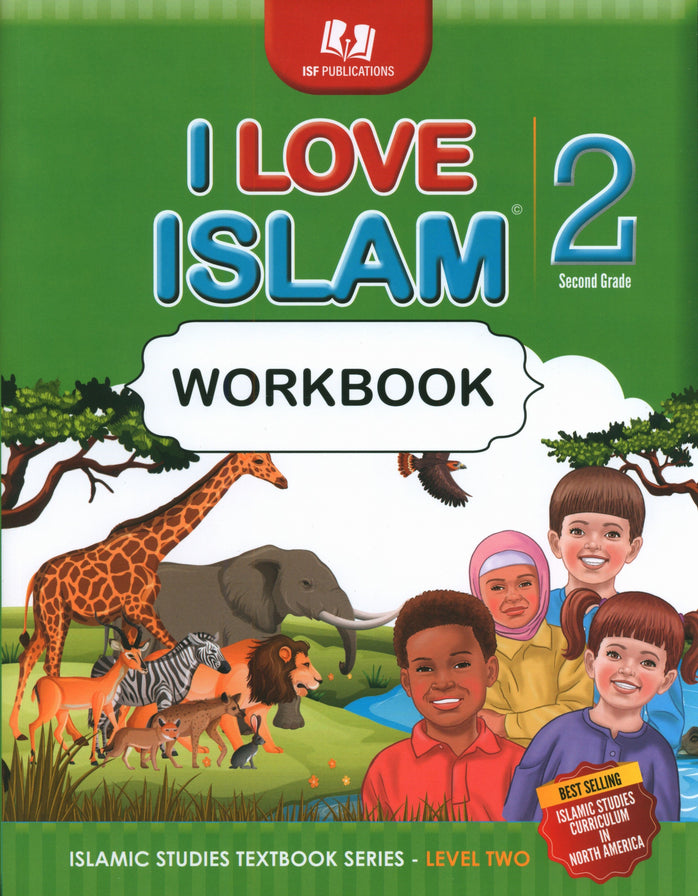 I Love Islam Workbook Level 2 (New Edition) - Premium Workbook from Hani Book Store - Just $7.99! Shop now at IQRA Book Center 