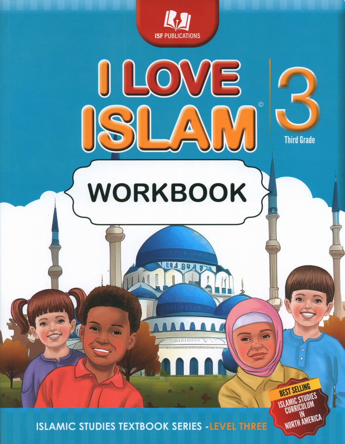 I Love Islam Workbook Level 3 (New Edition) - Premium Workbook from Hani Book Store - Just $7.99! Shop now at IQRA Book Center 