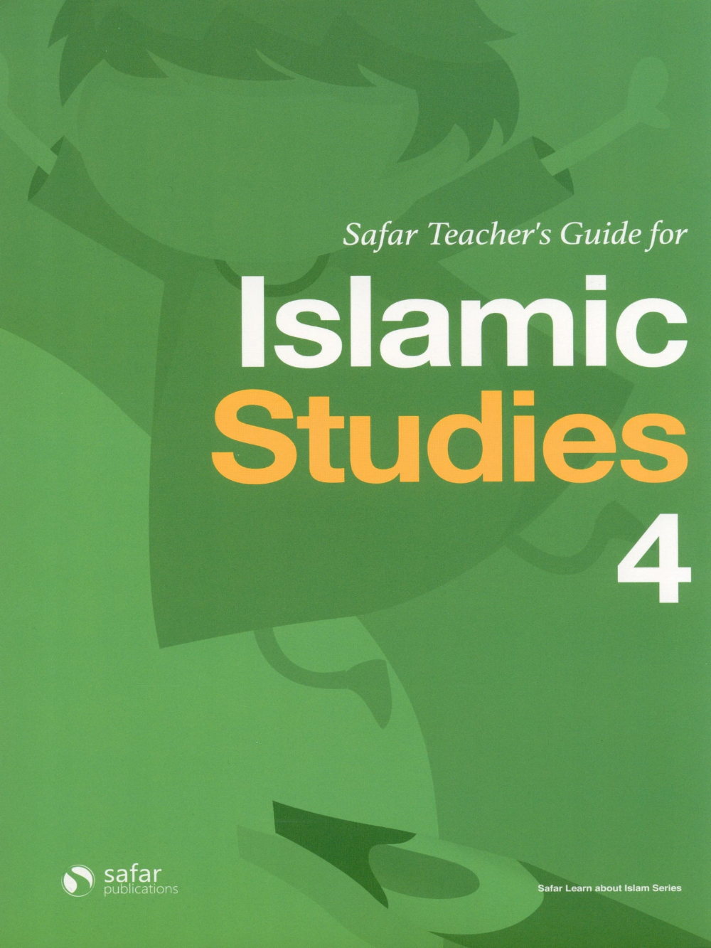 Safar Teacher’s Guide for Islamic Studies Book 4 - Premium Textbook from Hani Book Store - Just $15.99! Shop now at IQRA Book Center 