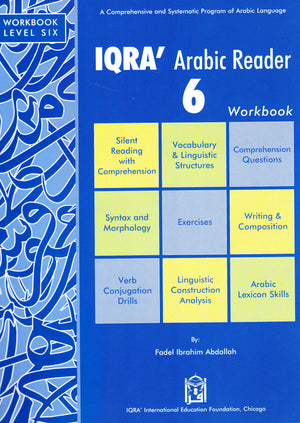 IQRA' Arabic Reader 6 Workbook - Premium Workbook from IQRA' international Educational Foundation - Just $9! Shop now at IQRA' international Educational Foundation