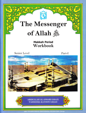 Messenger of Allah: Makkah Workbook - Premium Workbook from IQRA' international Educational Foundation - Just $5! Shop now at IQRA' international Educational Foundation