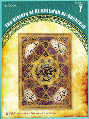 History of Al-Khilafah ar-Rashidah Textbook - Premium Textbook from IQRA' international Educational Foundation - Just $10! Shop now at IQRA' international Educational Foundation