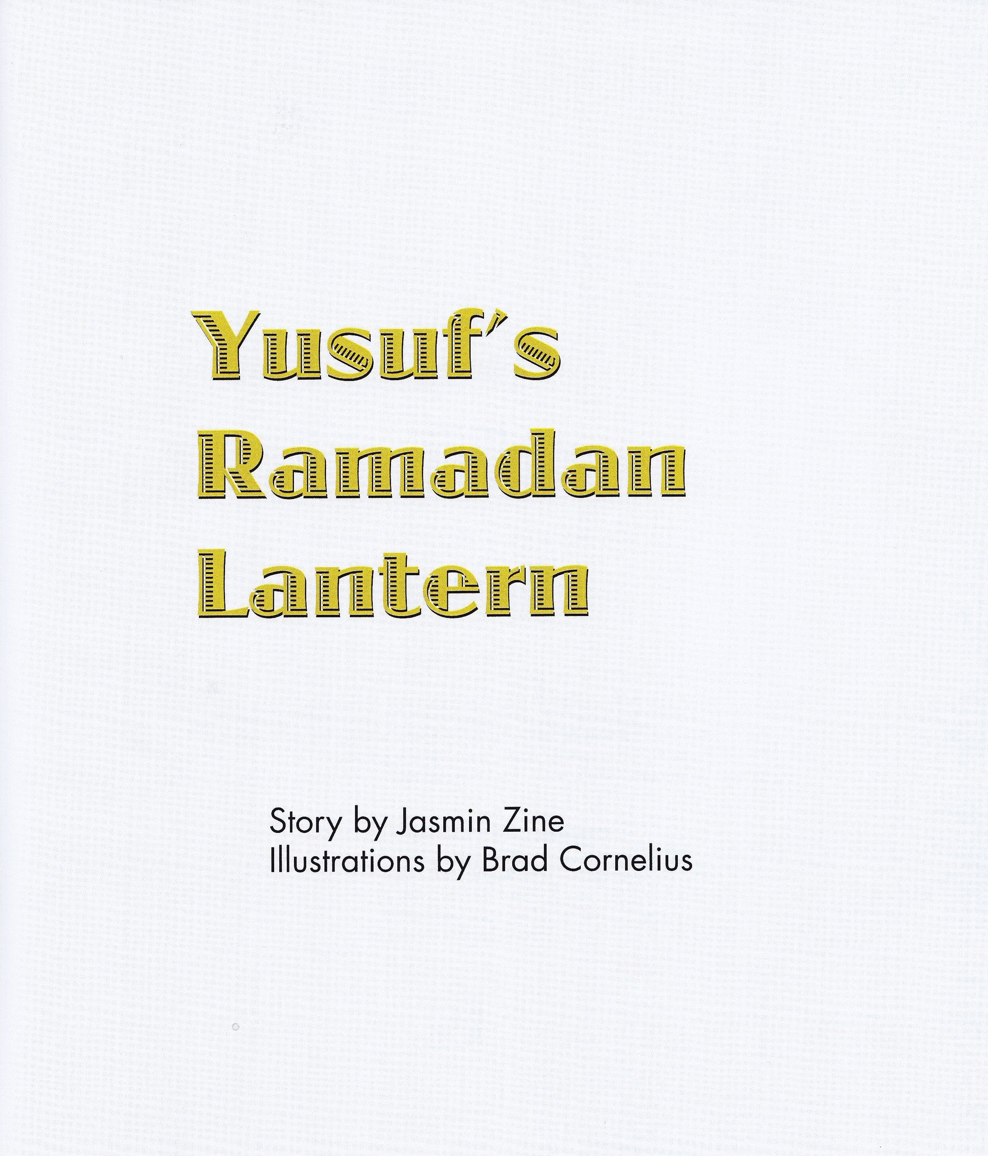 Yusuf's Ramadan Lantern - Premium Textbook from IQRA' international Educational Foundation - Just $6.50! Shop now at IQRA Book Center | A Division of IQRA' international Educational Foundation