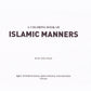 Islamic Manners Coloring Book - Premium Activity Coloring Book from IQRA' international Educational Foundation - Just $3.50! Shop now at IQRA Book Center | A Division of IQRA' international Educational Foundation