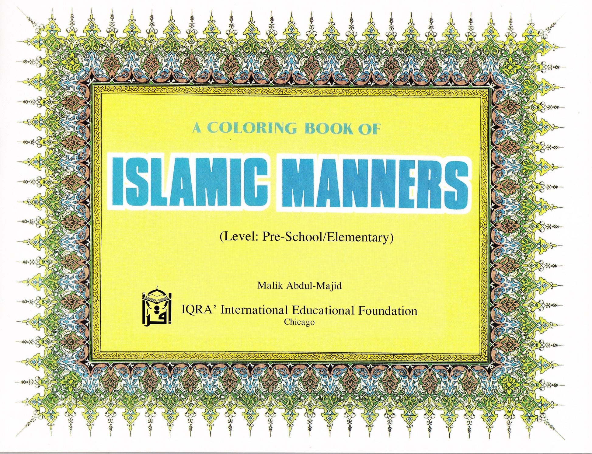 Islamic Manners Coloring Book - Premium Activity Coloring Book from IQRA' international Educational Foundation - Just $4! Shop now at IQRA Book Center 