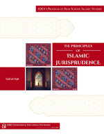 Principle of Islamic Jurisprudence-Usul al-Fiqh - Premium Textbook from IQRA' international Educational Foundation - Just $20! Shop now at IQRA' international Educational Foundation