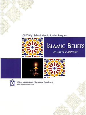Islamic Beliefs-Al-Aqaid ul-Islamiyyah - Premium Textbook from IQRA' international Educational Foundation - Just $20! Shop now at IQRA' international Educational Foundation