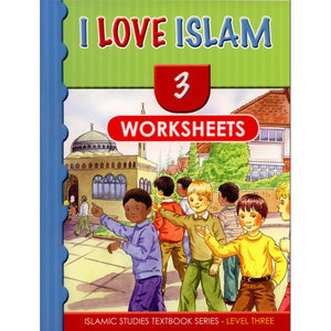I Love Islam: Level 3 Workbook - Premium Workbook from Hani Book Store - Just $7.99! Shop now at IQRA' international Educational Foundation