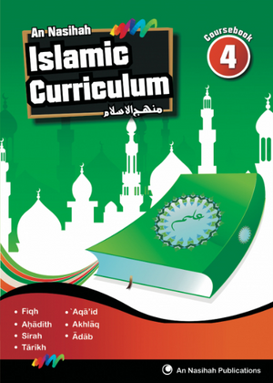 An Nasihah Islamic Curriculum Coursebook 4 - Premium Textbook from An Nasihah Publications - Just $12.99! Shop now at IQRA Book Center 