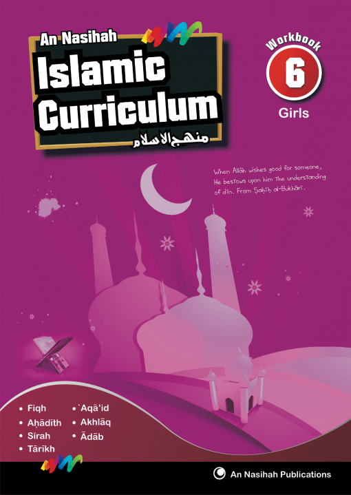 An Nasihah Islamic Curriculum Workbook 6 (Girls) - Premium Workbook from An Nasihah Publications - Just $11.99! Shop now at IQRA Book Center 