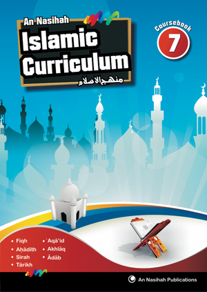 An Nasihah Islamic Curriculum Coursebook 7 - Premium Textbook from An Nasihah Publications - Just $13.49! Shop now at IQRA Book Center 