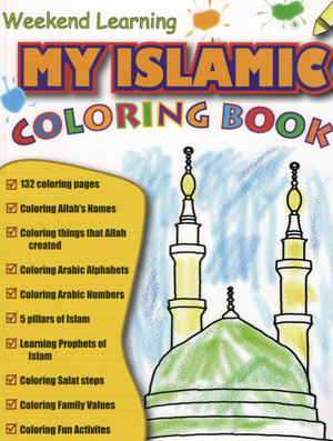 My Islamic Coloring Book (WLP) - Premium  from Weekend Learning Publication - Just $11! Shop now at IQRA' international Educational Foundation