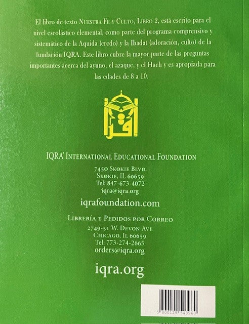 Nuestra Fe y Culto- Our Faith & Worship Vol-2 (Spanish) - Premium Text Book from IQRA' international Educational Foundation - Just $10! Shop now at IQRA Book Center | A Division of IQRA' international Educational Foundation