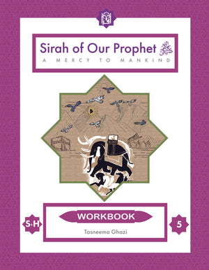 Sirah of our Prophet Grade 5 (Mercy to Mankind: Makkah) Workbook - Premium Workbook from IQRA INT'L EDUCATIONAL FOUNDATION, INC - Just $8! Shop now at IQRA' international Educational Foundation