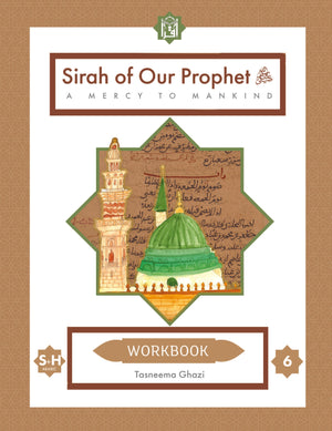 Sirah of our prophet Grade 6 (Mercy to Mankind Madinah) Workbook - Premium Workbook from IQRA' international Educational Foundation - Just $7.99! Shop now at IQRA Book Center 