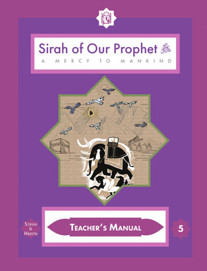 Teacher's Manual: Sirah of our Prophet Grade 5 - Premium Textbook from IQRA' international Educational Foundation - Just $35! Shop now at IQRA Book Center | A Division of IQRA' international Educational Foundation