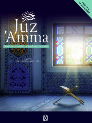 Juz' Amma for the Classroom: Textbook - Premium Textbook from IQRA' international Educational Foundation - Just $16! Shop now at IQRA' international Educational Foundation